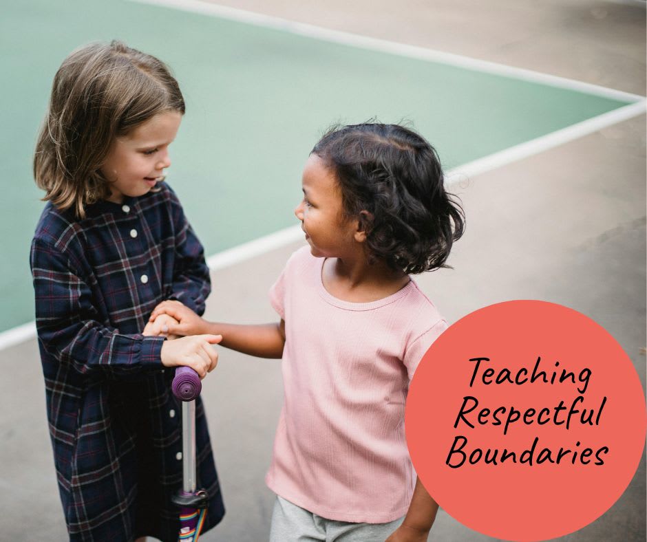 teaching respectful boundaries